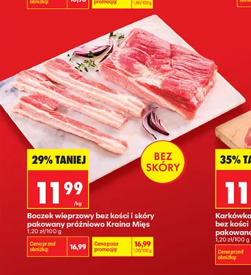 Boczek wieprzowy bez kości i skóry pakowany próżniowo Kraina Mięs promocja w Biedronka