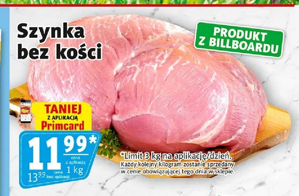 Szynka wieprzowa bez kości promocja w Prim Market