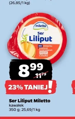 Ser Liliput Miletto promocja w Netto