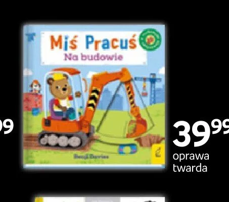 Książka Miś Pracuś Na budowie promocja w Empik
