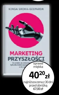 Książka Marketing Przyszłości Kinga Sroka-Gieparda oprawa miękka promocja w Empik