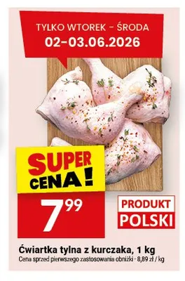Ćwiartka tylna z kurczaka polska promocja w Twój Market