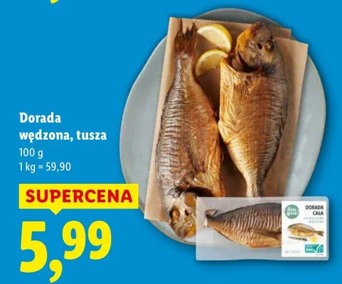 Dorada wędzona, tusza promocja w Lidl