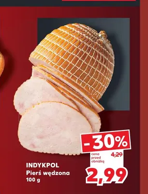 Pierś wędzona Indykpol promocja w Kaufland