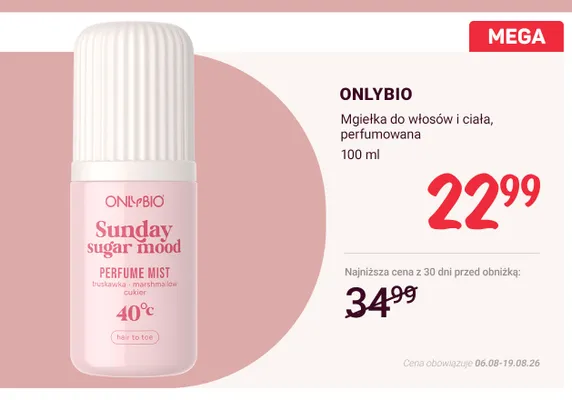 Mgiełka do włosów i ciała perfumowana OnlyBio Sunday Sugar Mood promocja w Rossmann