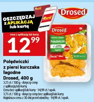 Polędwiczki z piersi kurczaka łagodne Drosed promocja w Twój Market