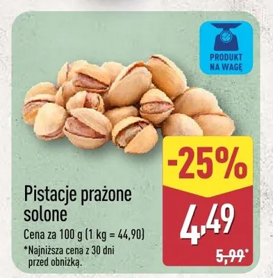 Pistacje prażone solone promocja w Aldi