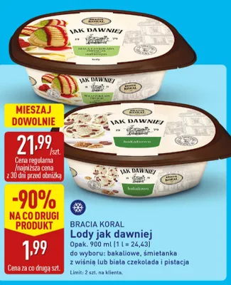 Lody biała czekolada i pistacja Bracia Koral Jak Dawniej promocja w Aldi