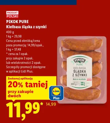 Kiełbasa śląska z szynki Pikok Pure promocja w Lidl
