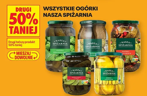 Wszystkie ogórki DRUGIE -50% Nasza Spiżarnia promocja w Biedronka