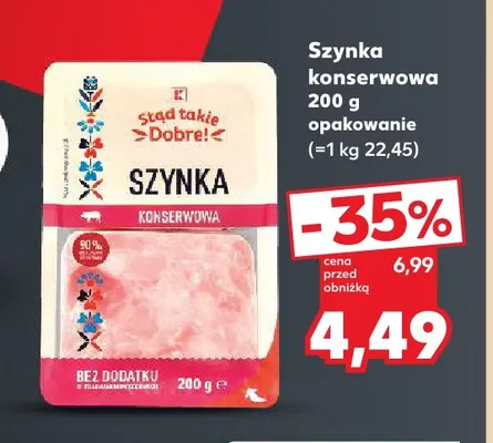 Szynka konserwowa K-Stąd Takie Dobre! promocja w Kaufland