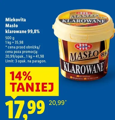 Masło Mlekovita klarowane 99,8% promocja w Lidl