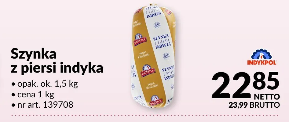 Szynka z piersi indyka Indykpol promocja w Makro