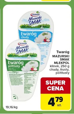 Twaróg Mazurski Smak klinek tłusty promocja w Carrefour Express