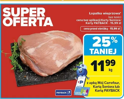 Łopatka wieprzowa bez kości promocja w Carrefour Market