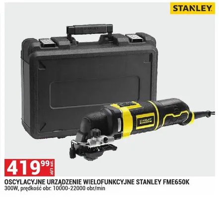 Oscylacyjne urządzenie wielofunkcyjne STANLEY FME650K 300W, prędkość obr. 10000-22000 obr/min promocja w Merkury Market