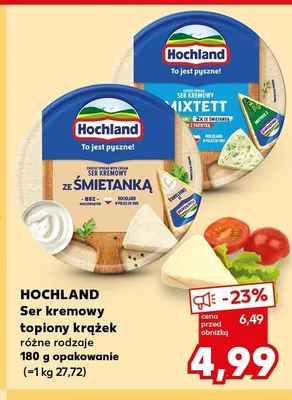 Ser kremowy topiony krążek HOCHLAND ze śmietanką promocja w Kaufland