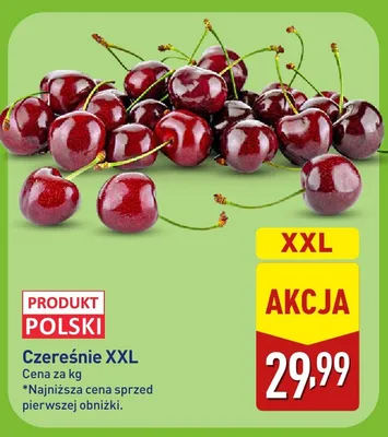 Czereśnie XXL polskie promocja w Aldi