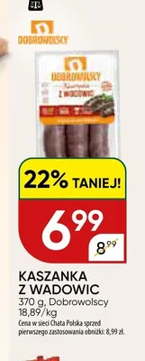 Kaszanka z Wadowic Dobrowolscy promocja w Chata Polska