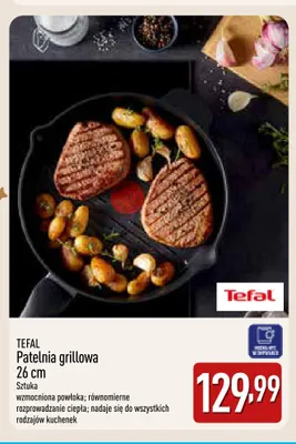 Patelnia grillowa 26 cm Tefal promocja w Aldi