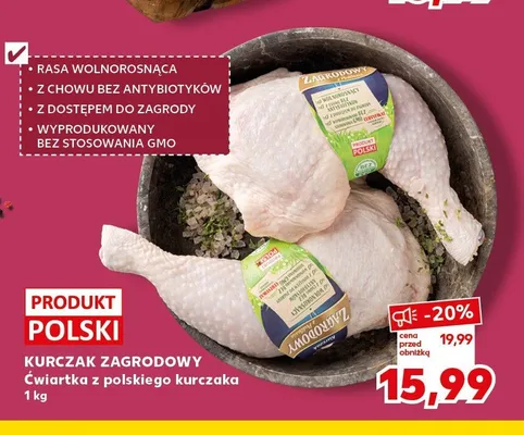 Ćwiartka z polskiego kurczaka Kurczak Zagrodowy promocja w Kaufland