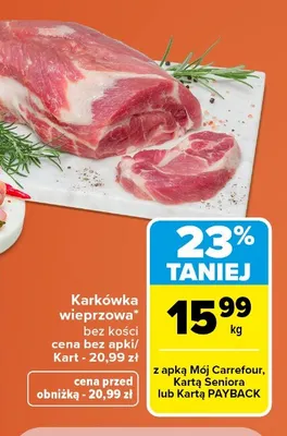 Karkówka wieprzowa bez kości promocja w Carrefour Market