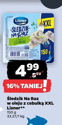Śledzik Na Raz w oleju z cebulką XXL Lisner promocja w Netto