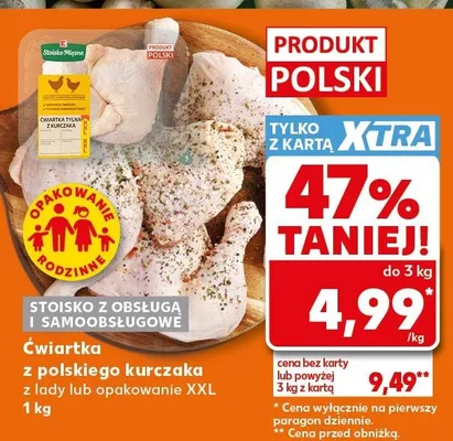 Ćwiartka z polskiego kurczaka z lady lub opakowanie XXL promocja w Kaufland
