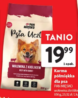 Karma półmięcka dla psa PAN MIĘSKO Psia Uczta wołowina z królikiem promocja w Intermarche