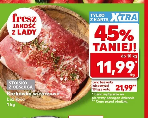 Karkówka wieprzowa bez kości promocja w Kaufland