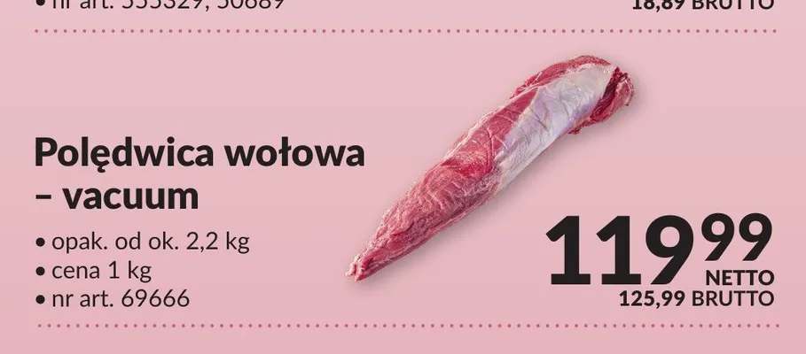 Polędwica wołowa - vacuum promocja w Makro