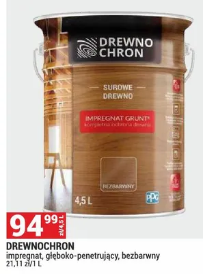 Impregnat grunt Drewnochron głęboko-penetrujący bezbarwny promocja w Merkury Market