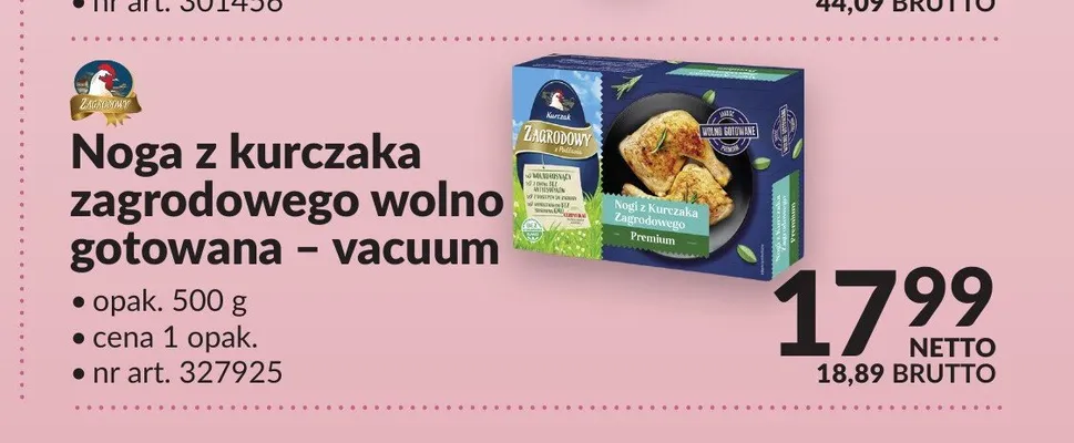 Noga z kurczaka zagrodowego wolno gotowana vacuum Zagrodowy promocja w Makro