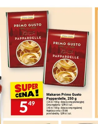 Makaron Primo Gusto Pappardelle promocja w Twój Market