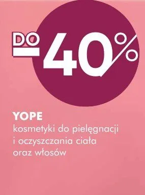 Kosmetyki YOPE kosmetyki do pielęgnacji i oczyszczania ciała oraz włosów promocja w Makro