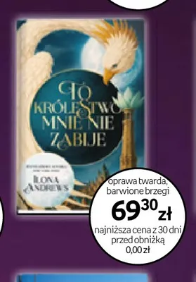 Książka To królestwo mnie nie zabije Ilona Andrews promocja w Empik