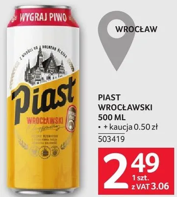 Piwo Piast Wrocławski 500 ml promocja w Selgros