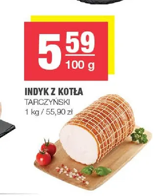 Indyk z kotła Tarczyński promocja w SPAR