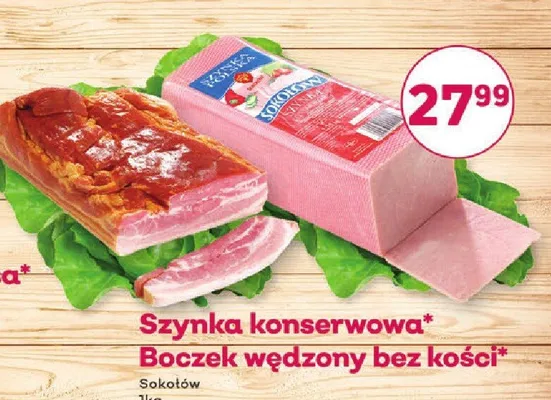 Szynka konserwowa / boczek wędzony bez kości promocja w Bliski