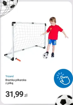 Bramka piłkarska z piłką Trizand promocja w Smyk