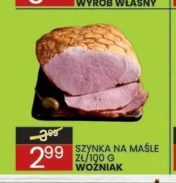 Szynka na maśle Woźniak promocja w Wafelek