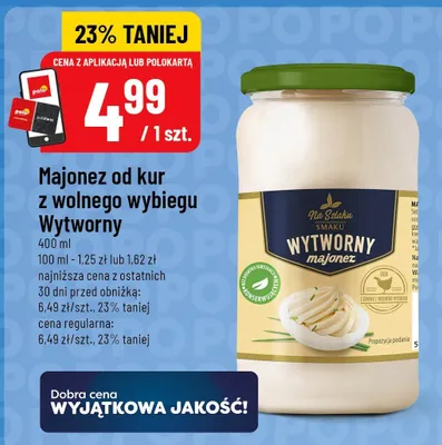 Majonez od kur z wolnego wybiegu Wytworny Na Szlaku Smaku promocja w POLOmarket
