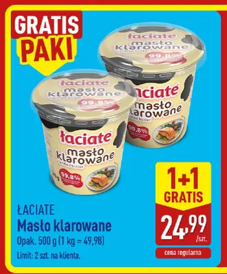 Masło klarowane Łaciate promocja w Aldi