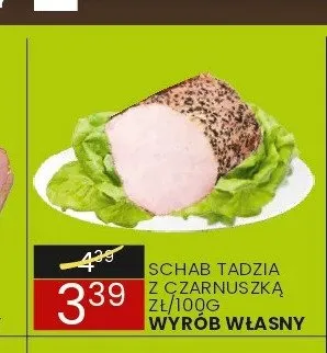 Schab Tadzia z czarnuszką Wyrób Własny promocja w Wafelek