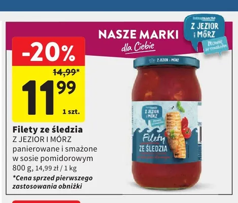 Filety ze śledzia Z Jezior i Mórz panierowane i smażone w sosie pomidorowym promocja w Intermarche
