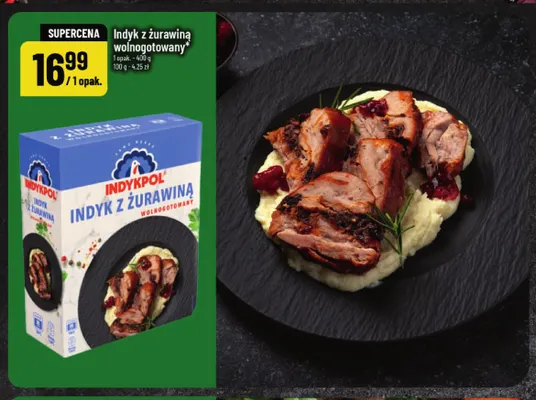 Indyk z żurawiną wolnogotowany Indykpol promocja w POLOmarket