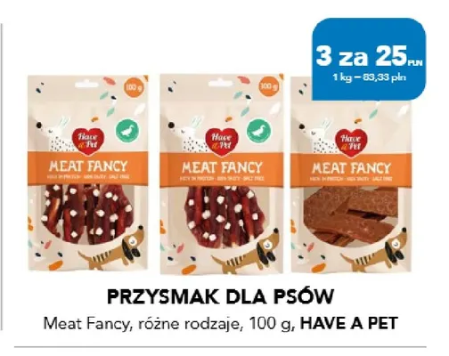 Przysmak dla psów Meat Fancy Have a Pet promocja w Aquael zoo