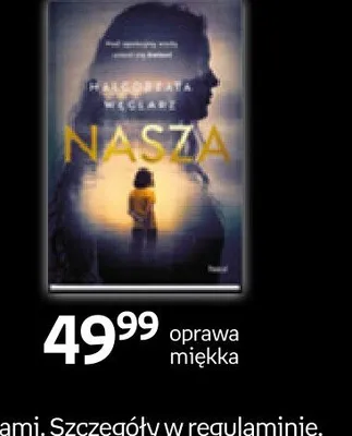 Książka Nasza Małgorzata Węglarz oprawa miękka promocja w Empik