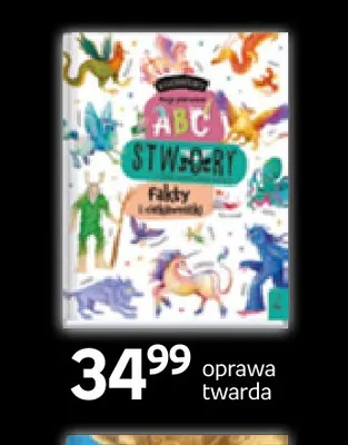 Książka ABC Stwory Fakty i ciekawostki oprawa twarda Wilga promocja w Empik
