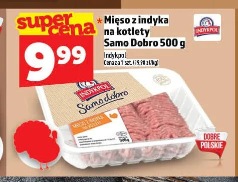 Mięso z indyka na kotlety Samo Dobro Indykpol promocja w TOPAZ